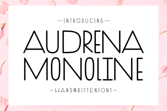 Audrena Monoline: A Handwritten Font for Authentic Campaigns