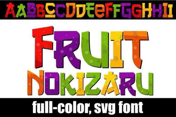Fruit Nokizaru: A Playful Color Font for Crafters