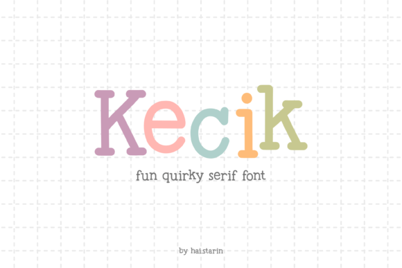 Kecik: A Playful Serif Font for Editorial Design