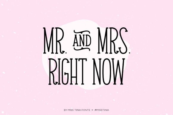 Mr. Mrs. Right Now: A Handwritten Serif Font Review