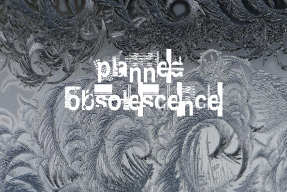 Planned Obsolescence: A Distinctive Free Display Font
