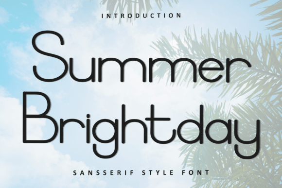Summer Brightday: A Soft Sans Serif Font for Crafters