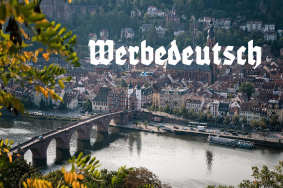 Werbedeutsch: A Bold Blackletter Font for Campaigns